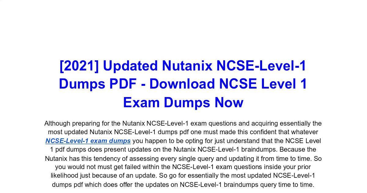 Get Nutanix NCSE-Level-1 Dumps PDF To have Brilliant Result.pdf | DocHub