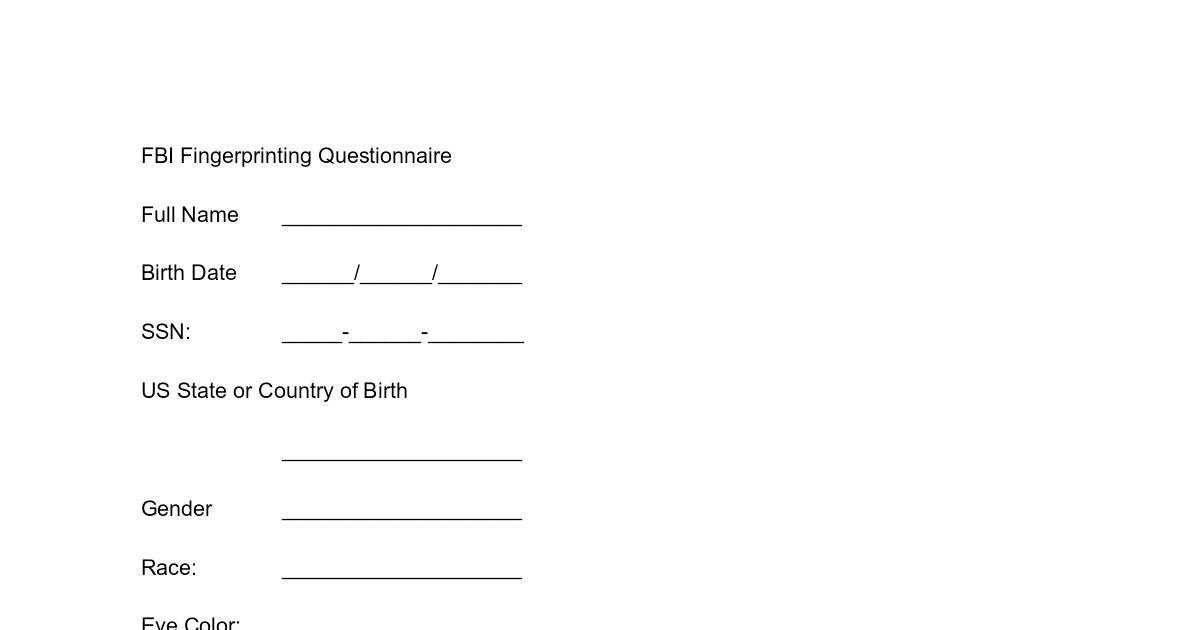 Fbi Questions FBI Fingerprinting Questionnaire | DocHub