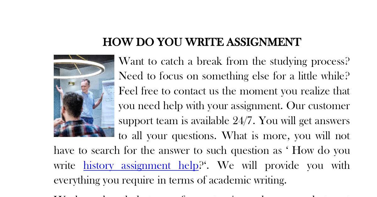 HOW DO YOU WRITE ASSIGNMENT.pdf | DocHub