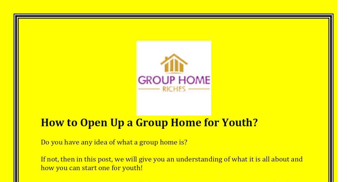 how-to-open-up-a-group-home-for-youth-pdf-dochub