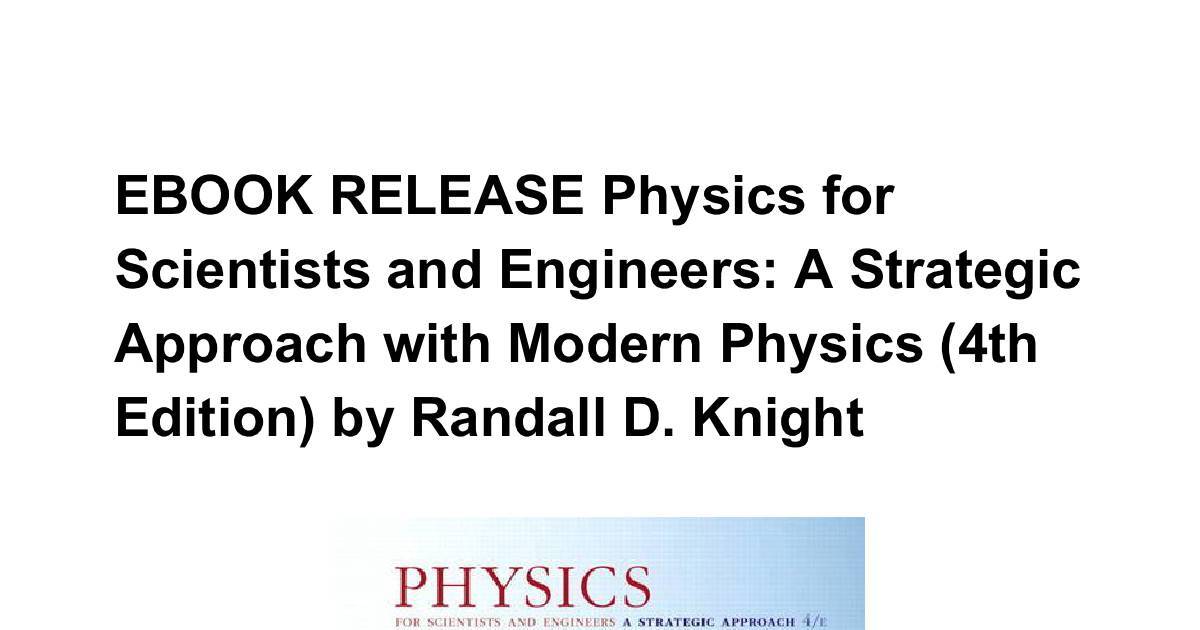 BYPhysicsForScientistsAndEngineersAStrategicApproachWith