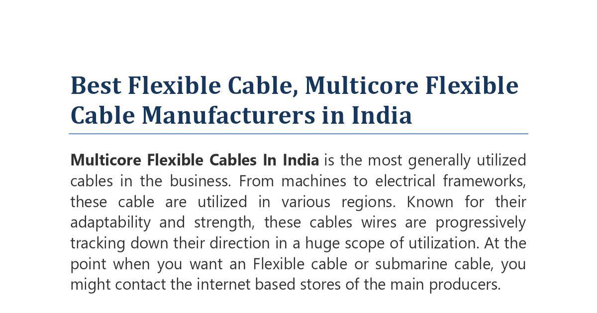 Best Flexible Cable Multicore Flexible Cable Manufacturers In India