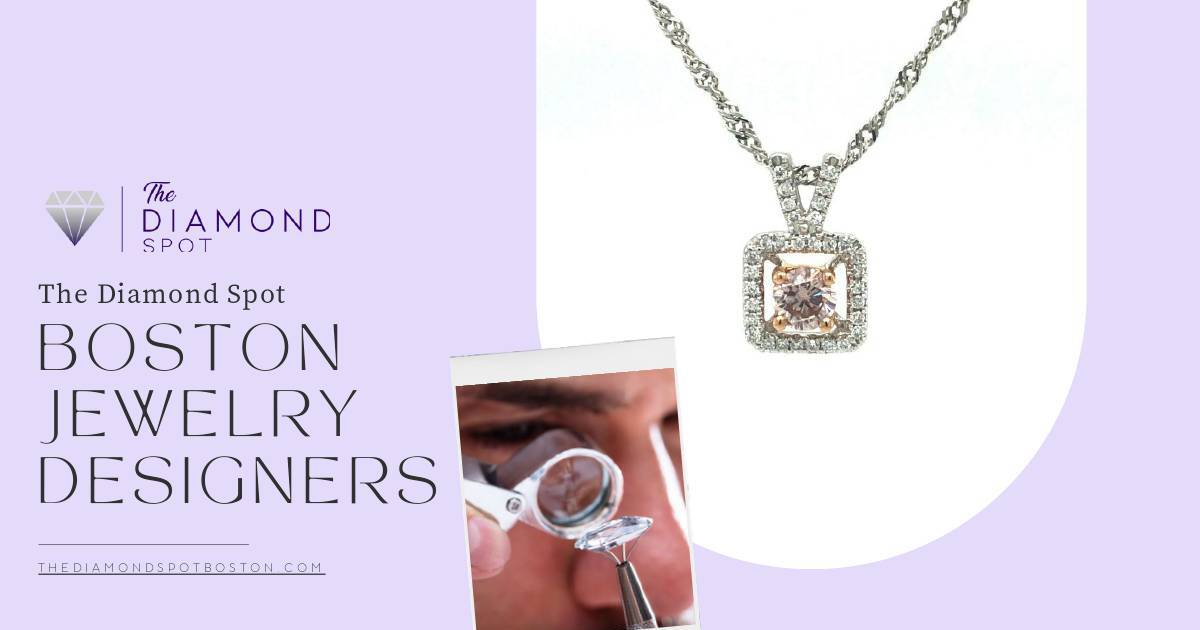 Boston Custom Jewelry Designs | The Diamond Spot